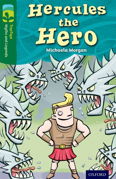 TreeTops Myths and Legends Level 12 Hercules the Hero