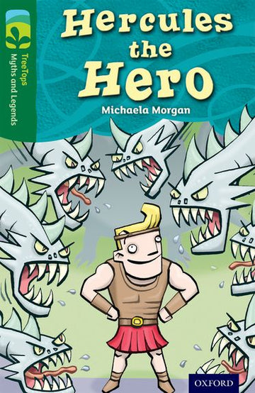 TreeTops Myths and Legends Level 12 Hercules the Hero