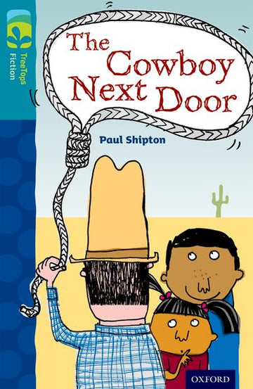 TreeTops Fiction Level 9A The Cowboy Next Door