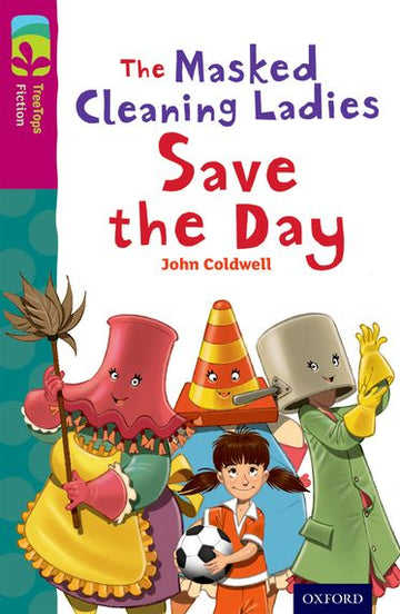 TreeTops Fiction Level 10 The Masked Cleaning Ladies Save the Day