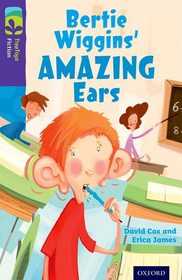 TreeTops Fiction Level 11 Bertie Wiggins' Amazing Ears