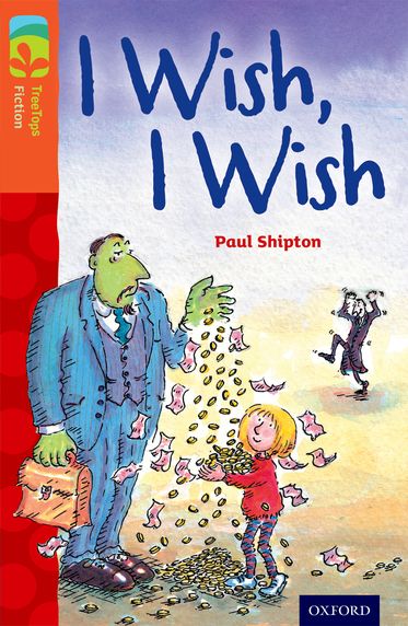 TreeTops Fiction Level 13 I Wish I Wish