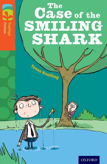 TreeTops Fiction Level 13 The Case of the Smiling Shark
