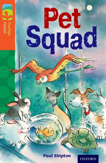 TreeTops Fiction Level 13B Pet Squad