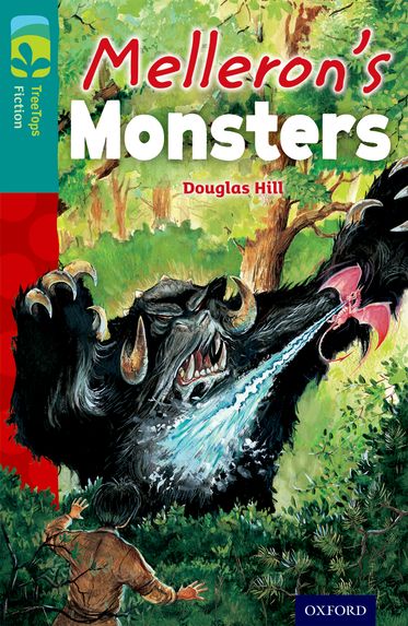 TreeTops Fiction Level 16 Melleron's Monsters