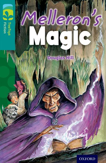 TreeTops Fiction Level 16 Melleron's Magic