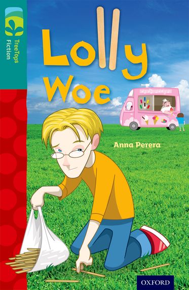 TreeTops Fiction Level 16A Lolly Woe
