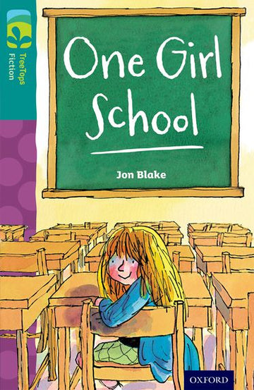 TreeTops Fiction Level 16A One Girl School