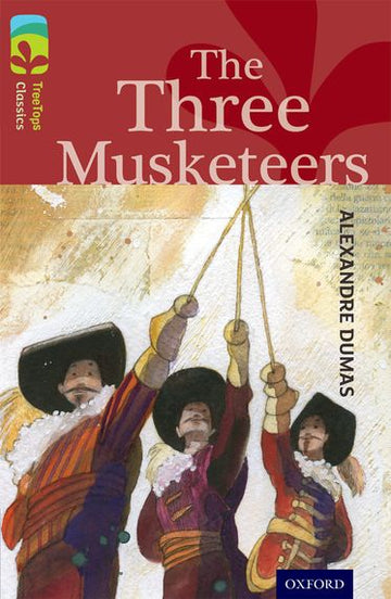 TreeTops Classics Level 15 The Three Musketeers