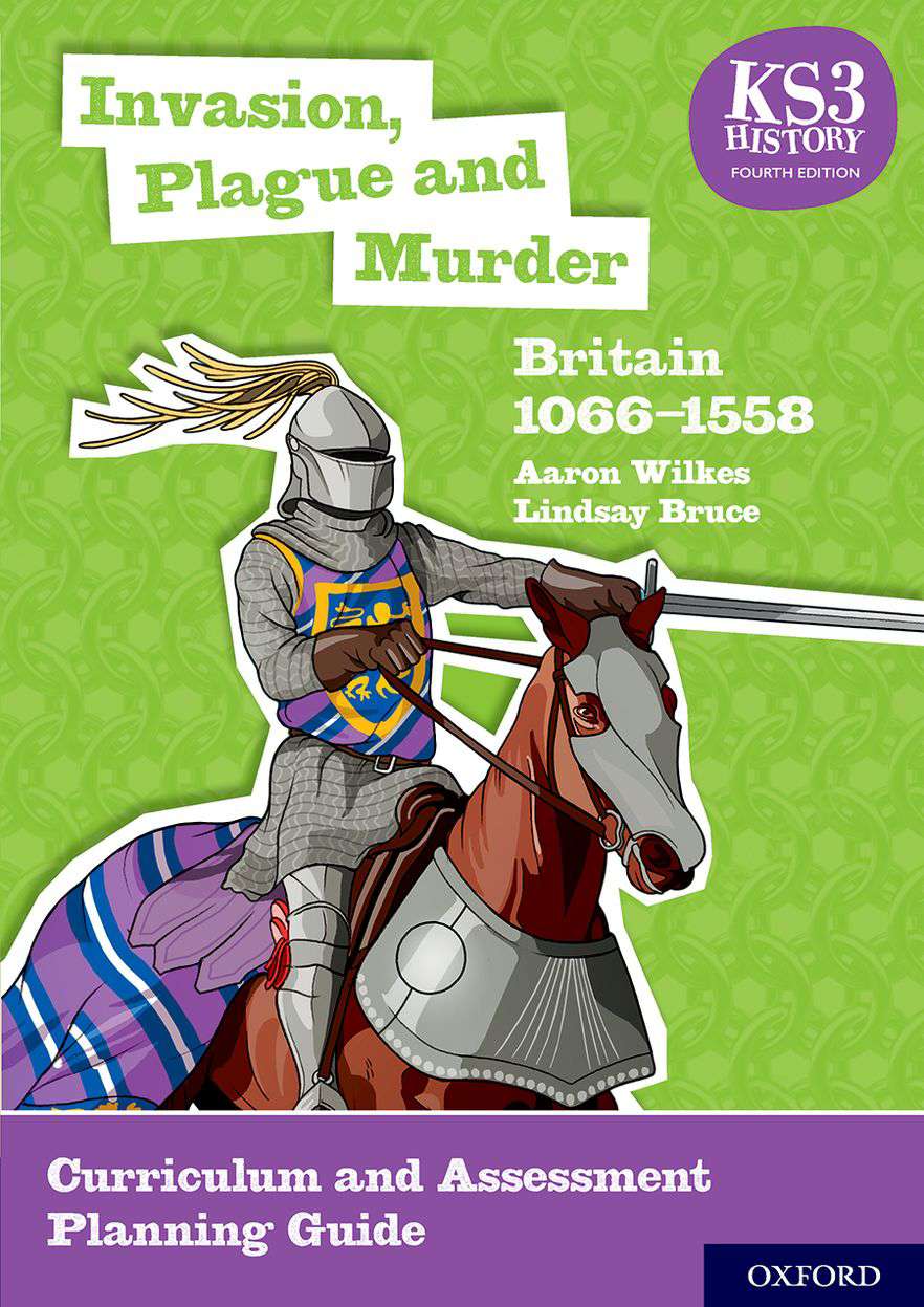 KS3 History 4th Edition: Invasion, Plague and Murder: