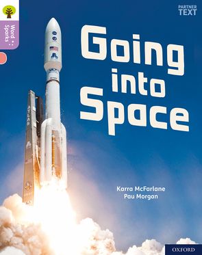 Oxford Reading Tree Word Sparks Level 1+ Going into Space