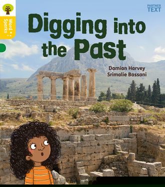 Oxford Reading Tree:Word Sparks:Level 5 Digging Up The Past