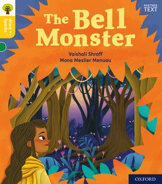 Oxford Reading Tree:Word Sparks:Level 5 The Bell Monster