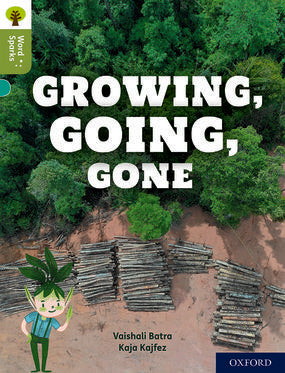 Oxford Reading Tree Word Sparks: Level 7 Growing, Going, Gone