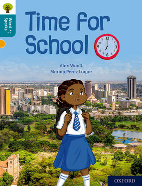 Oxford Reading Tree Word Sparks: Level 9 Time for School