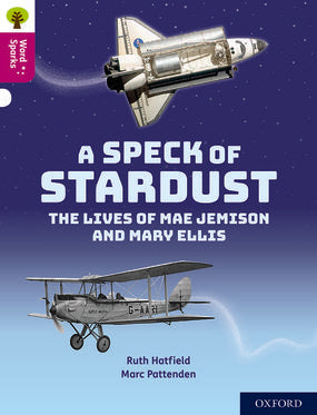 Oxford Reading Tree Word Sparks: Level 10 A Speck of Stardust