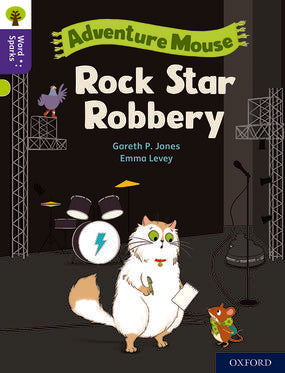 Oxford Reading Tree Word Sparks: Level 11 Rock Star Robbery