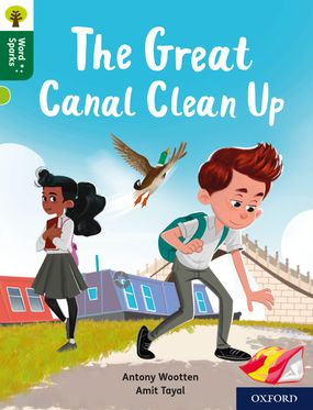 Oxford Reading Tree Word Sparks: Level 12 The Great Canal Clean Up