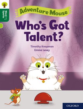 Oxford Reading Tree Word Sparks: Level 12 Who's Got Talent?