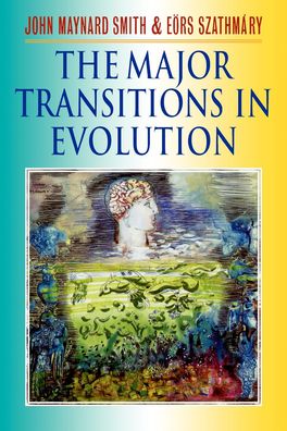 Major Transitions in Evolution, The