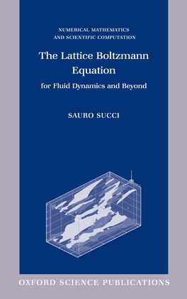 Lattice Boltzmann Equation, The