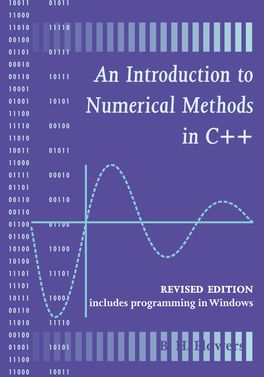 Introduction to Numerical Methods in C++, An