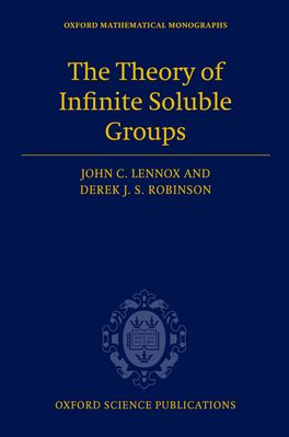 Theory of Infinite Soluble Groups, The