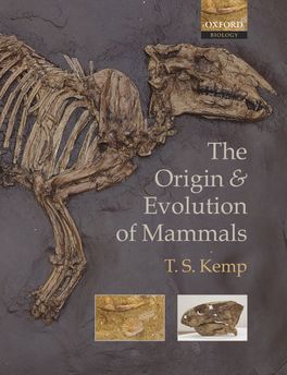 Origin and Evolution of Mammals, The