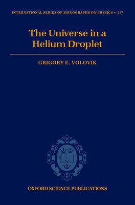 The Universe in a Helium Droplet