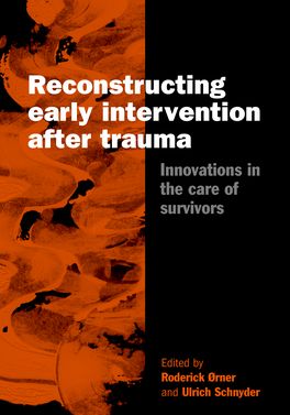 Reconstructing Early Intervention after Trauma