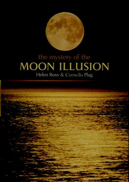 Mystery of the Moon Illusion,  The