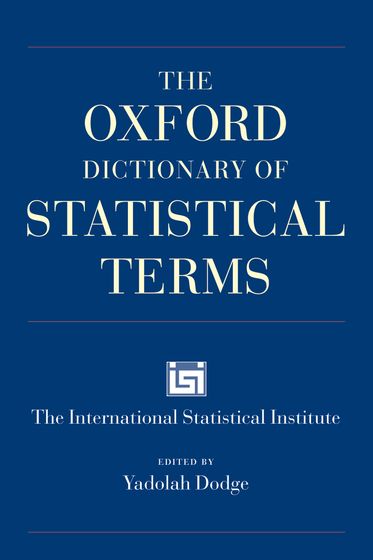 The Oxford Dictionary of Statistical Terms