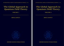 Global Approach to Quantum Field Theory, The