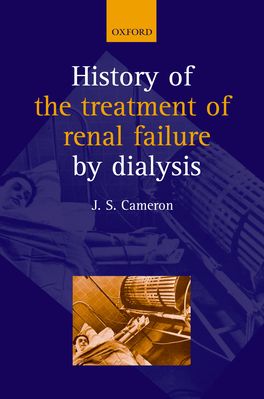 History of the Treatment of Renal Failure by Dialysis, A