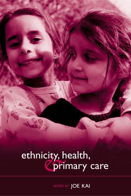 Ethnicity, Health and Primary Care