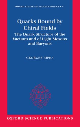 Quarks Bound by Chiral Fields