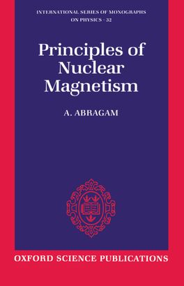 Principles of Nuclear Magnetism, The