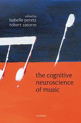 Cognitive Neuroscience of Music, The