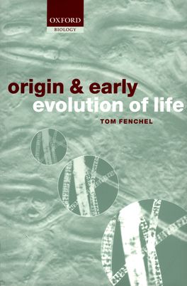 Origin and Early Evolution of Life, The