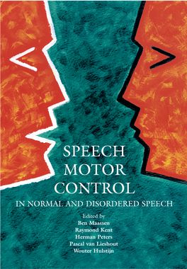 Speech Motor Control in Normal and Disordered Speech