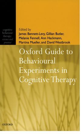 Oxford Guide to Behavioural Experiments in Cognitive Therapy
