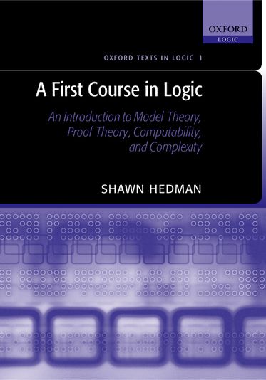 First Course In Logic An Introduction To Model Theory,, A