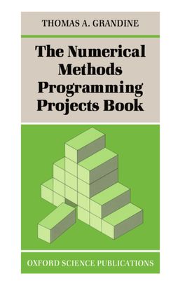 Numerical Methods Programming Projects Book,  The