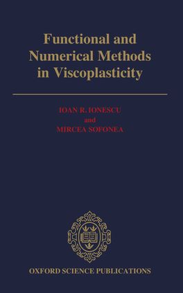 Functional and Numerical Methods in Viscoplasticity