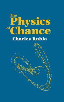 Physics of Chance,  The