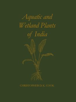 Aquatic and Wetland Plants of India