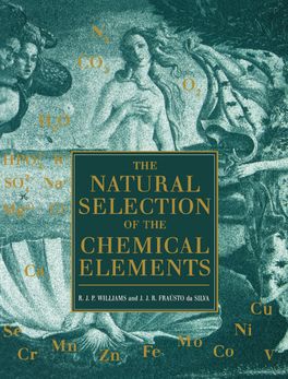 Natural Selection of the Chemical Elements, The