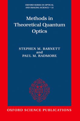 Methods in Theoretical Quantum Optics