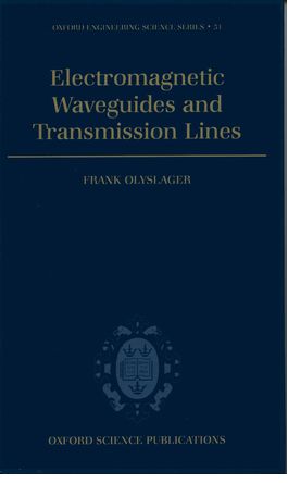 Electromagnetic Waveguides and Transmission Lines