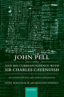 John Pell (1611-1685) and His Correspondence with Sir Charles Cavendish